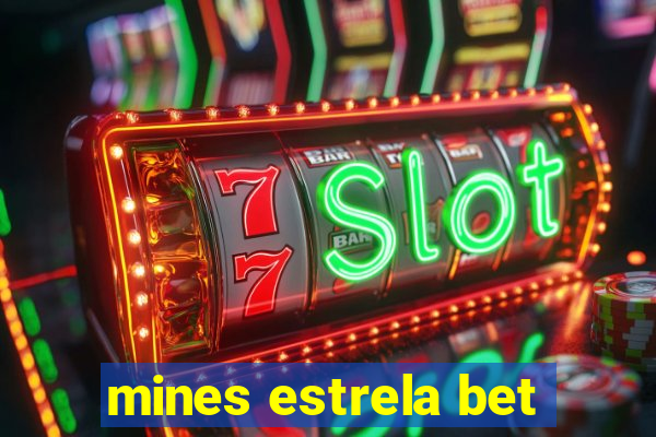 mines estrela bet